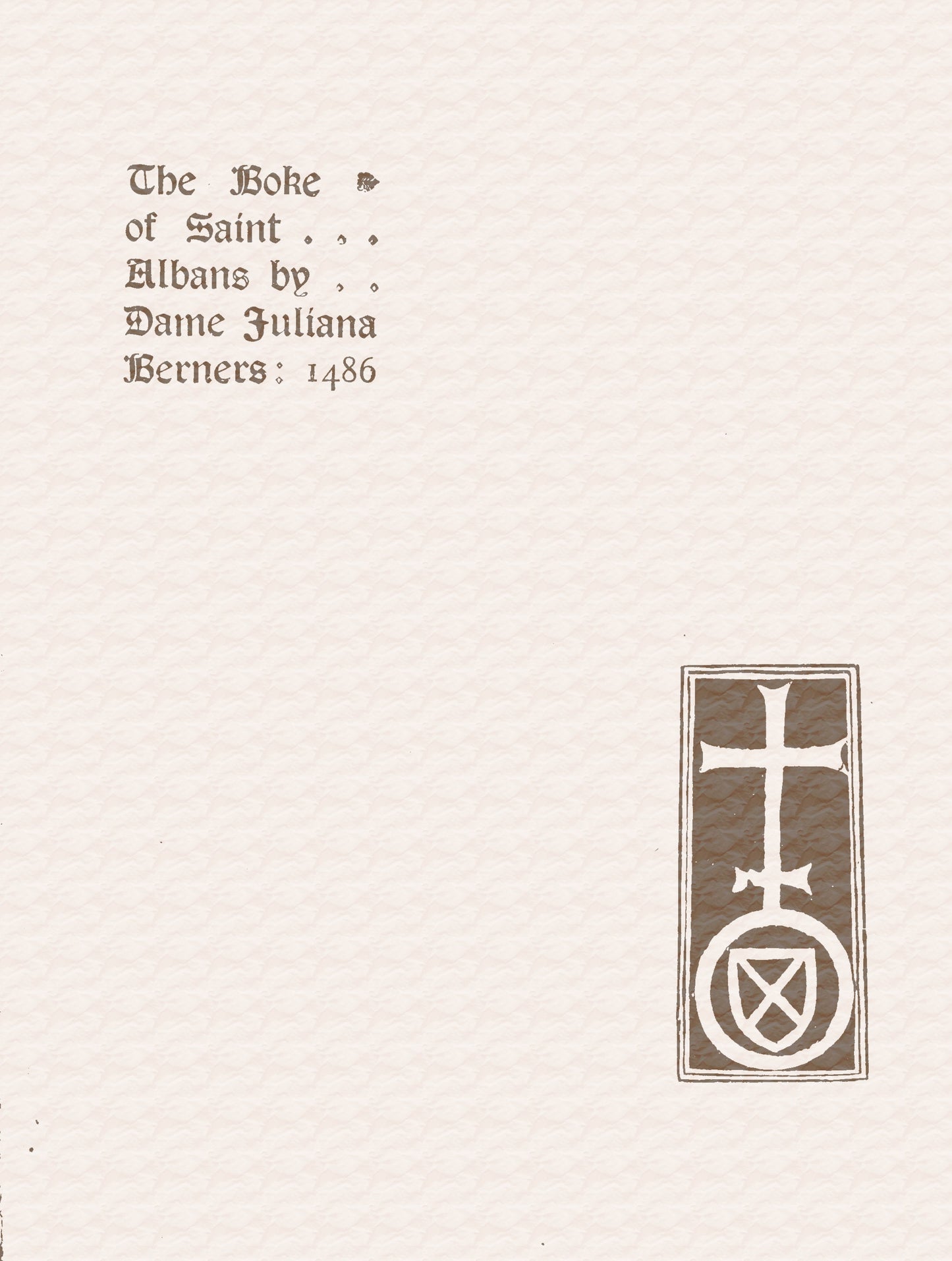The boke of Saint Albans containing treatises on hawking, hunting, and cote…