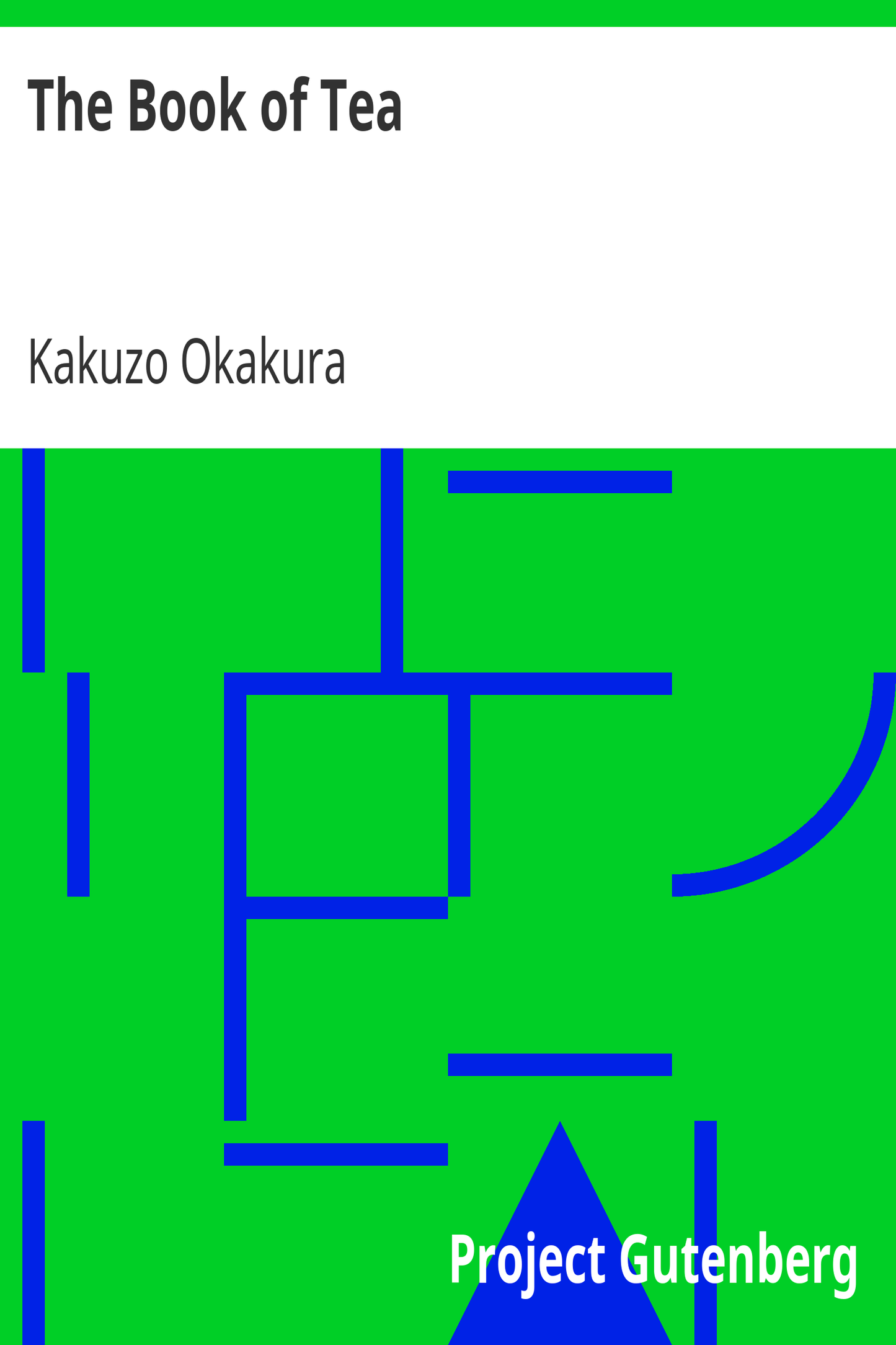 The Book of Tea by Kakuzo Okakura