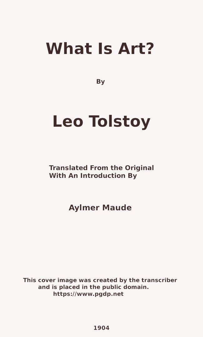What Is Art by graf Leo Tolstoy